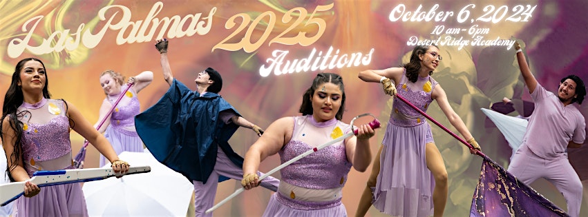 Las Palmas Winterguard Auditions 2025 – Indio, CA