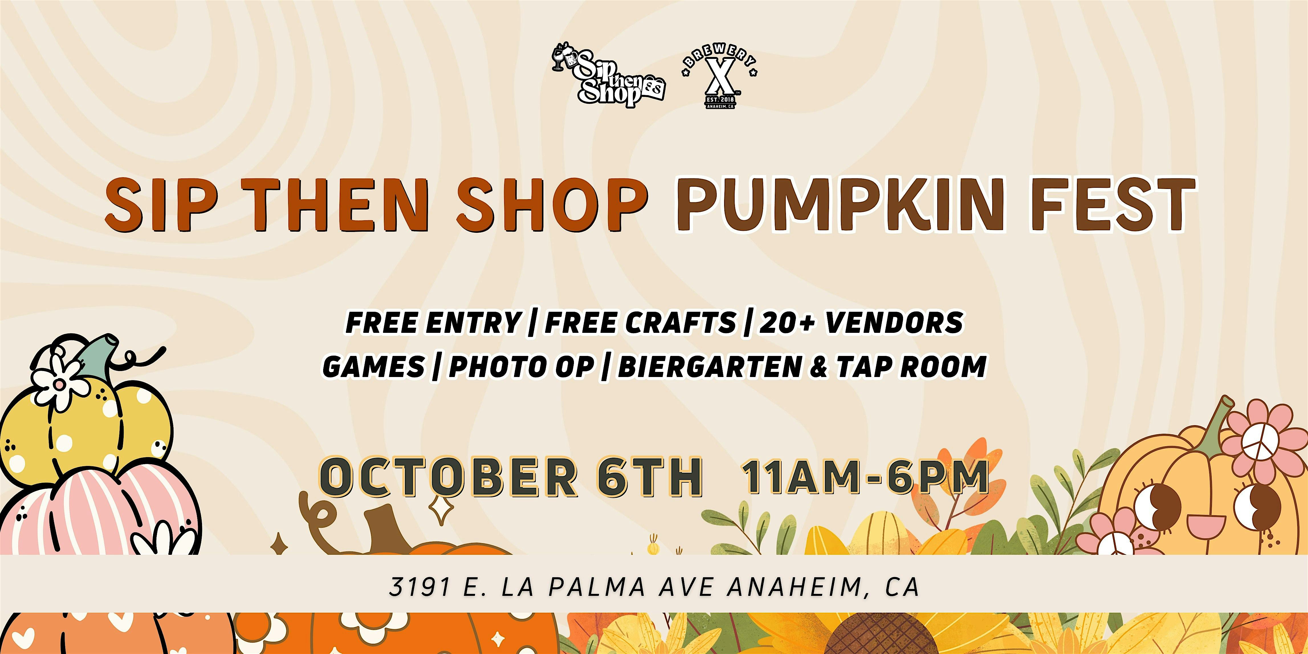 Sip Then Shop Pumpkin Fest at Brewery X! – Anaheim, CA