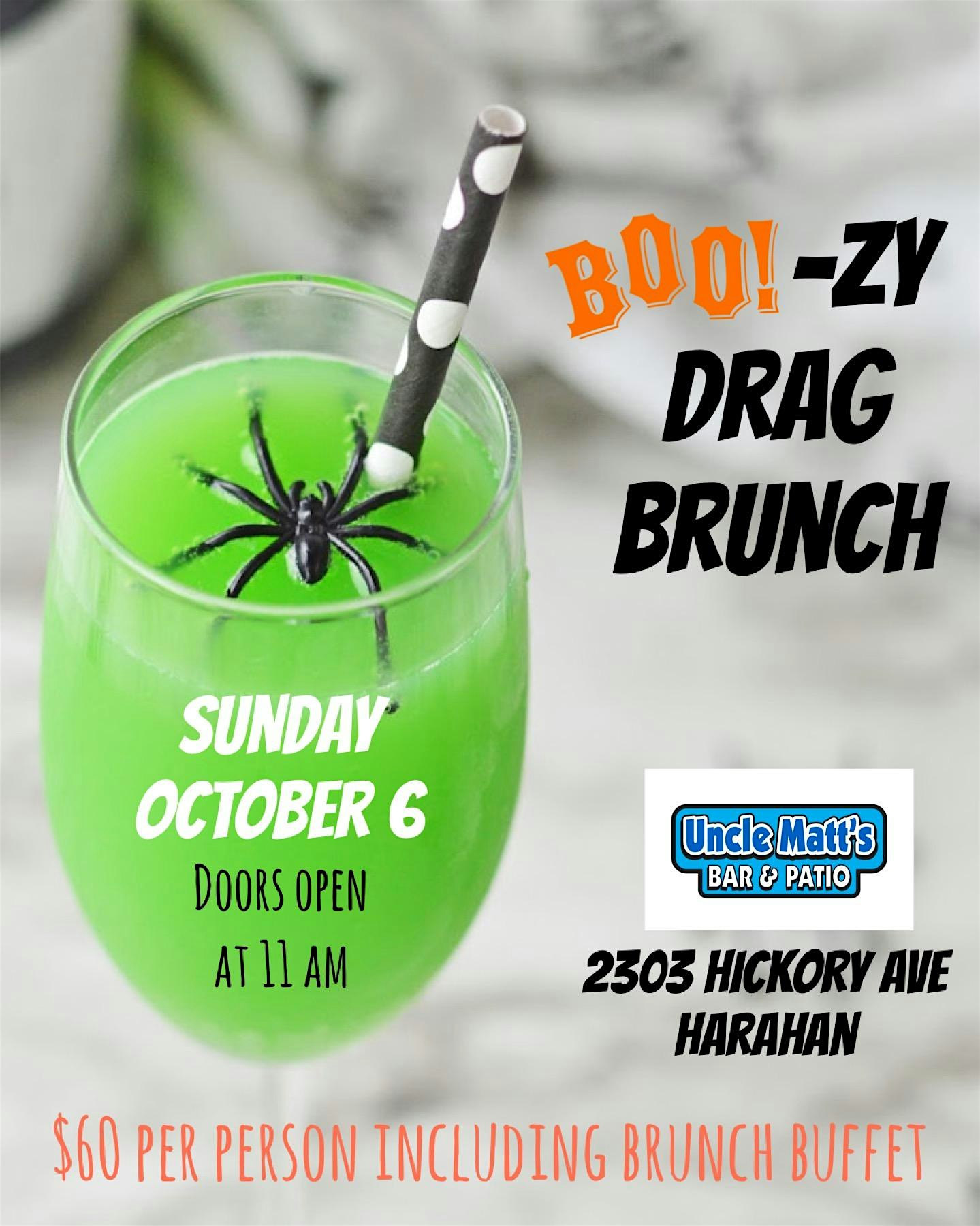 Uncle Matt’s BOOzy Drag Brunch – River Ridge, LA