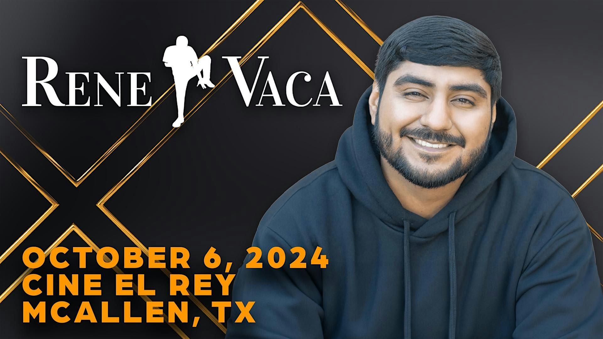 Rene Vaca – McAllen, TX