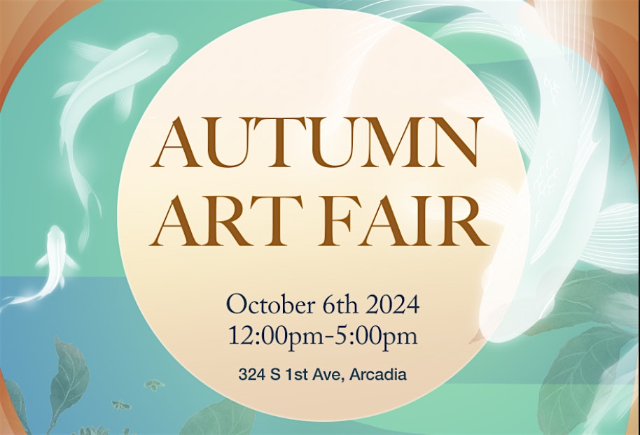 2024 LIZENT AUTUMN ART FAIR – Arcadia, CA