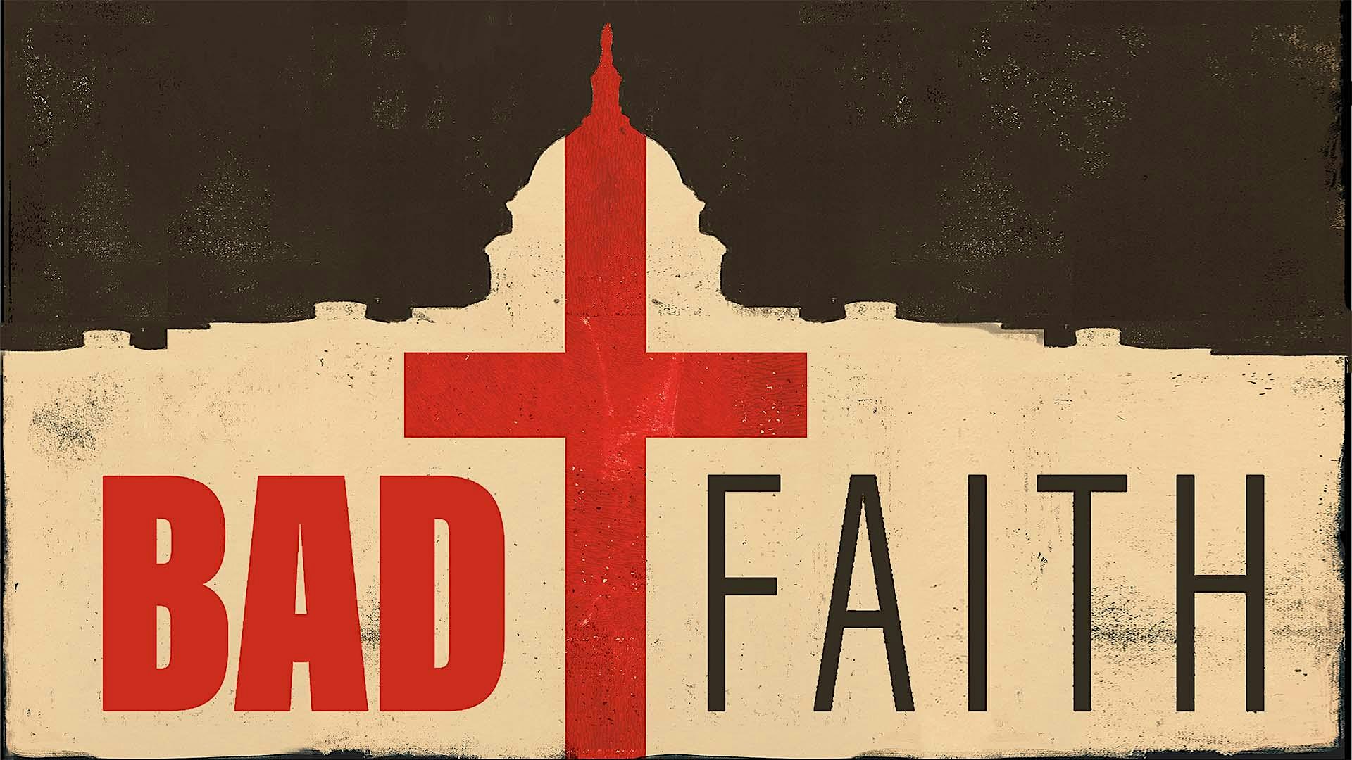 “Bad Faith” Movie – Christian Nationalism’s Unholy War on Democracy – Laguna Beach, CA