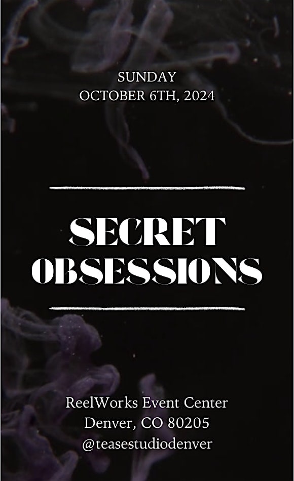 Secret Obsessions – Denver, CO