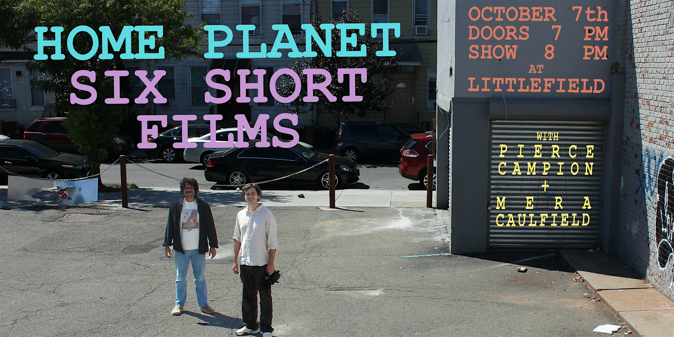 Home Planet: 6 Short Films – Brooklyn, NY