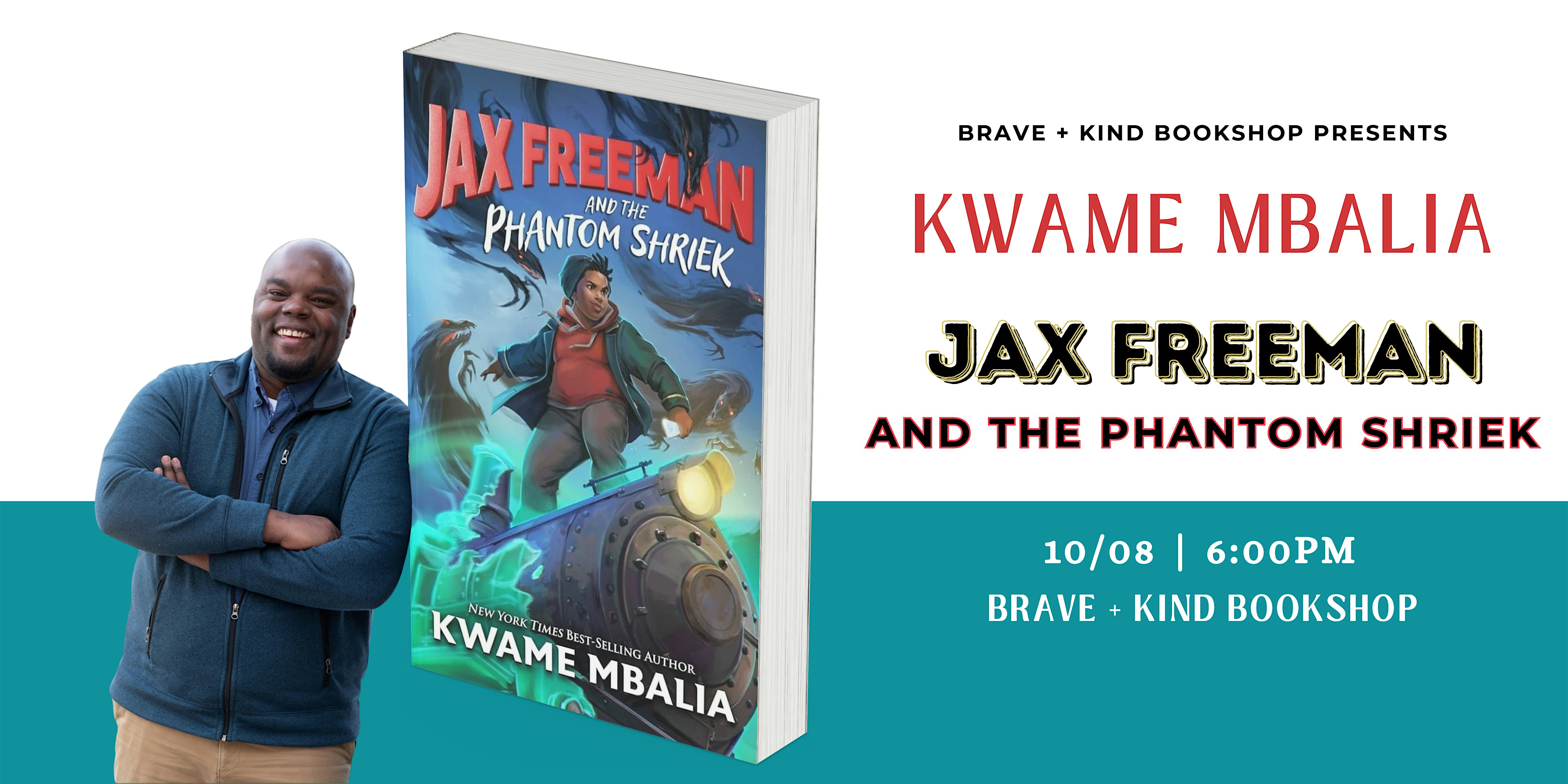 KWAME MBALIA | Jax Freeman and the Phantom Shriek | Author Event Oct 8th – Decatur, GA