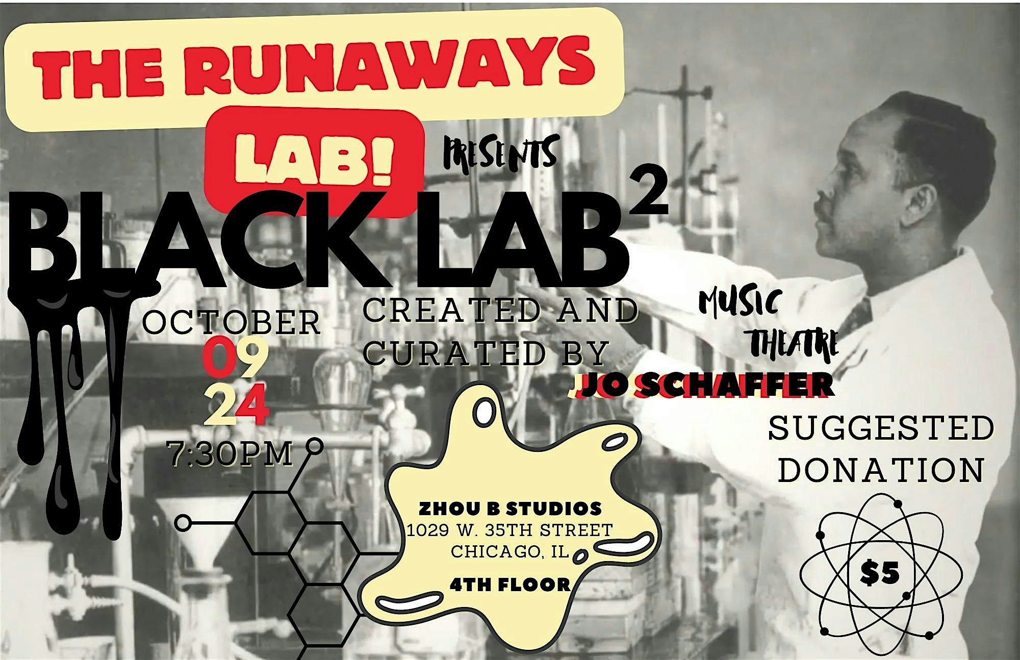 Black Lab²: The Runaways Lab Presents – Chicago, IL