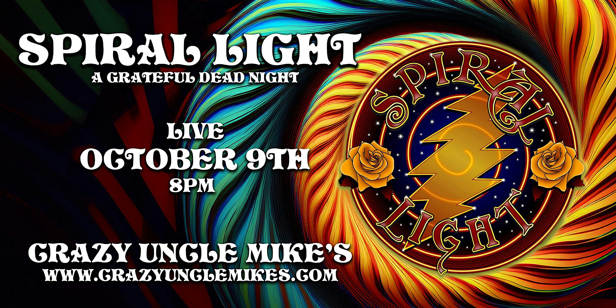 Spiral Light: A Grateful Dead Night – Boca Raton, FL