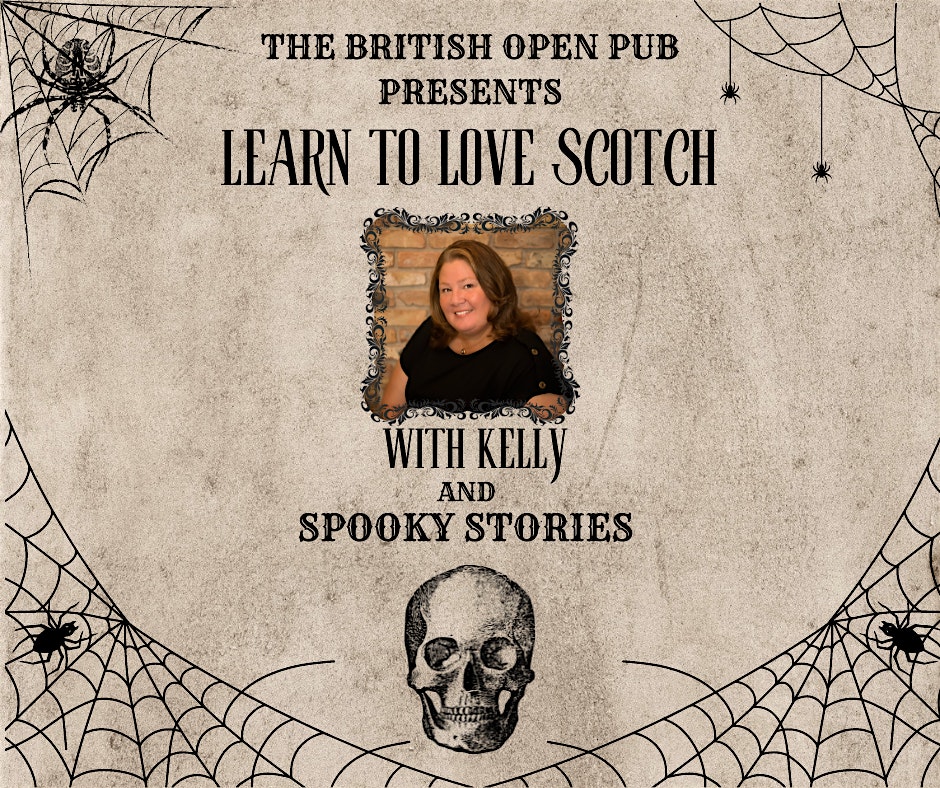 Whiskey Wednesday – Learning to Love Scotch with Kelly and Spooky Stories – Venice, FL