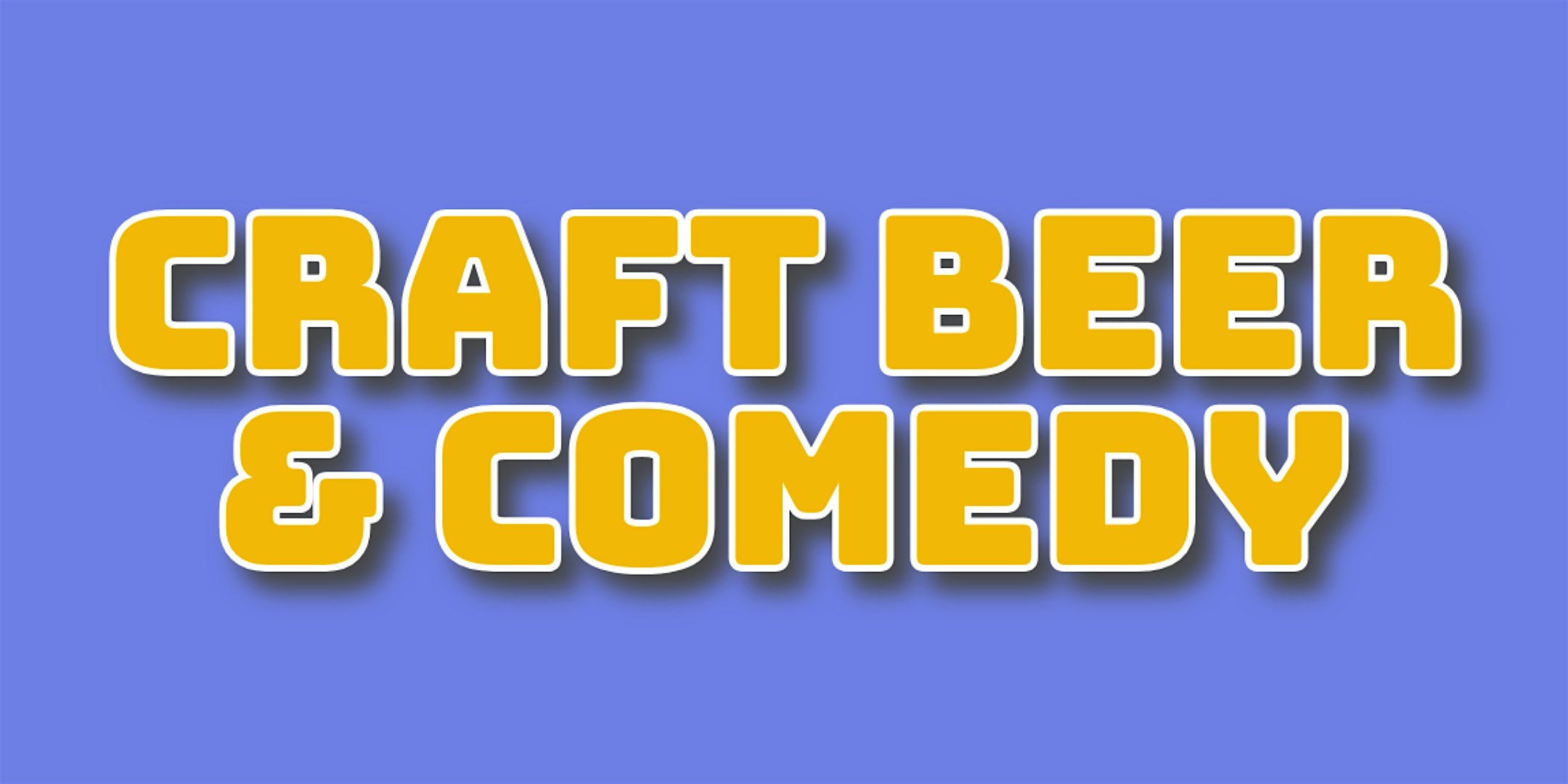 Craft Beer and Comedy- Comedy Show – Boca Raton, FL