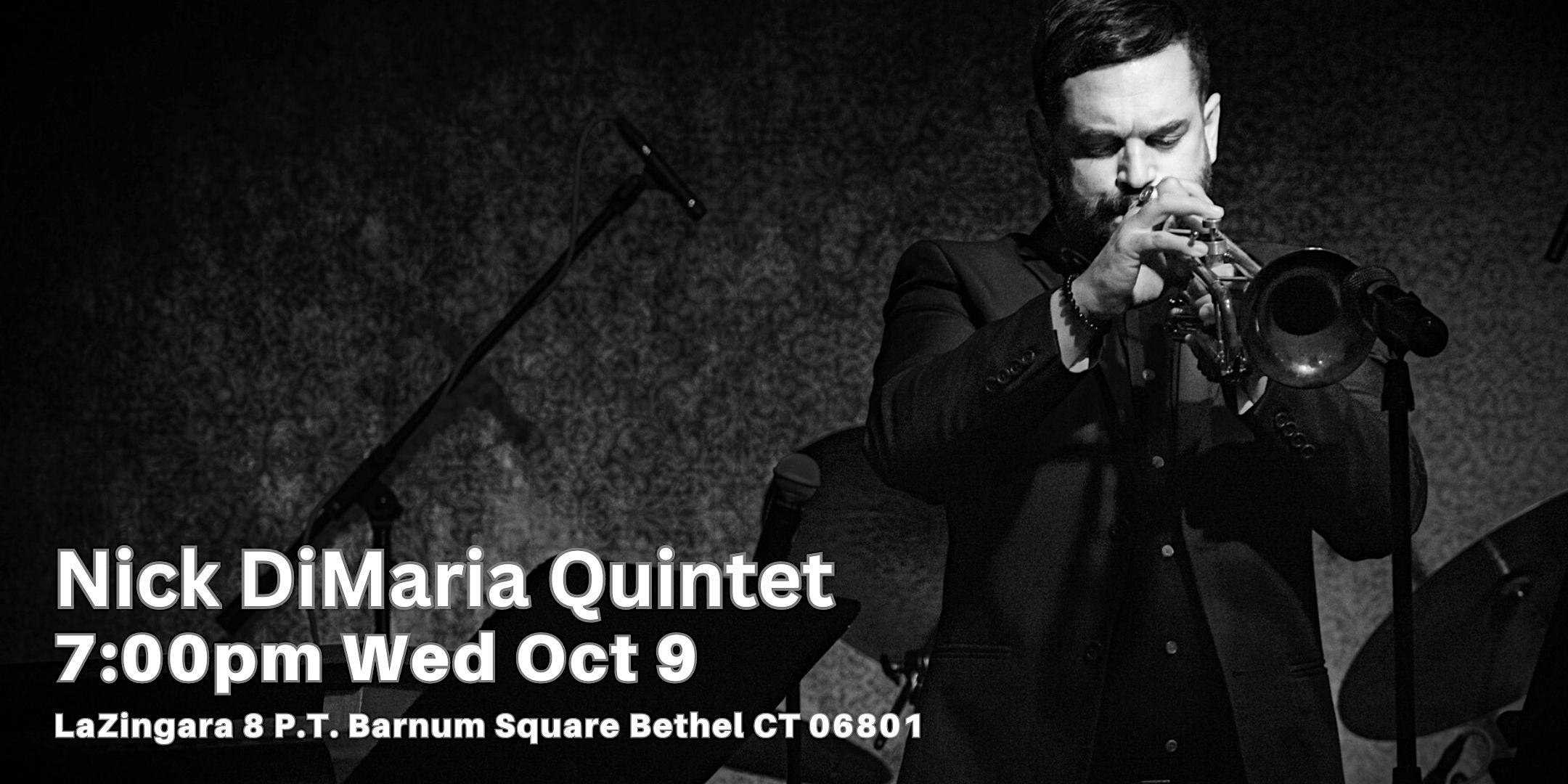 The Nick DiMaria Quintet – Bethel, CT