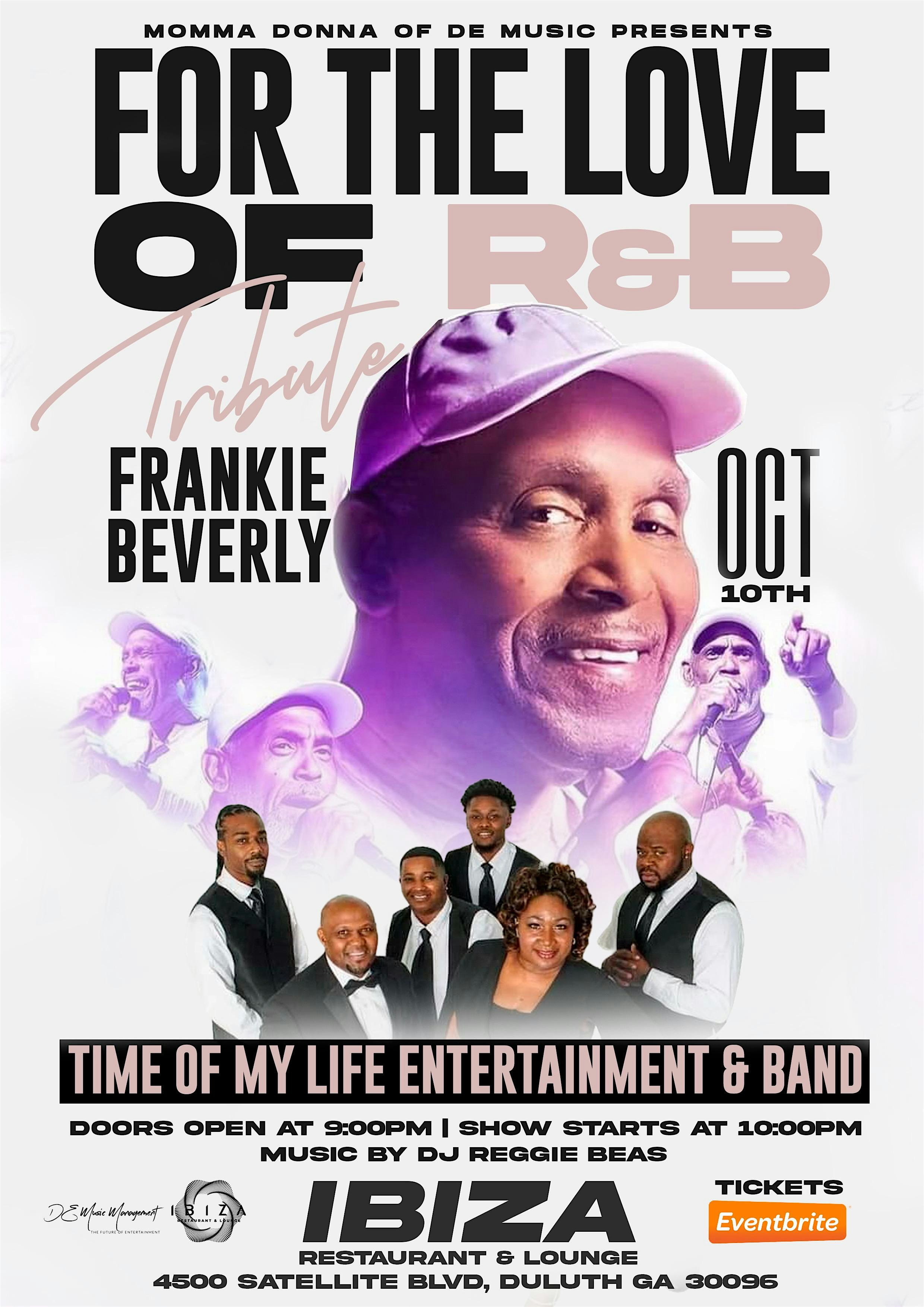 For the Love of Real R&B Tribute to the Legendary Frankie Beverly and Maze – Duluth, GA