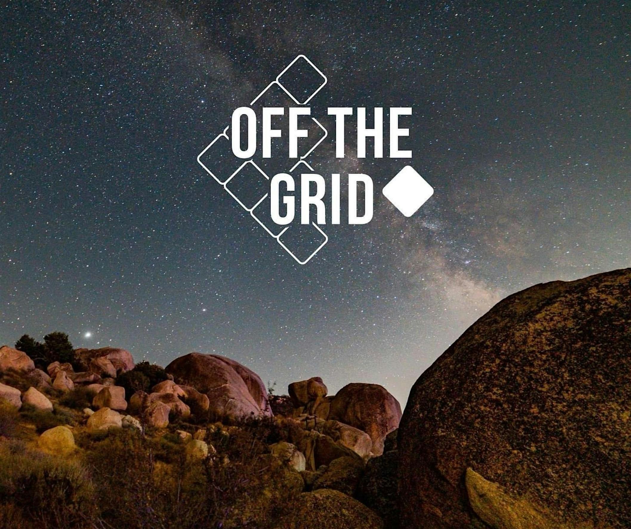 Off The Grid Campout 2024 (SoCal) – Apple Valley, CA