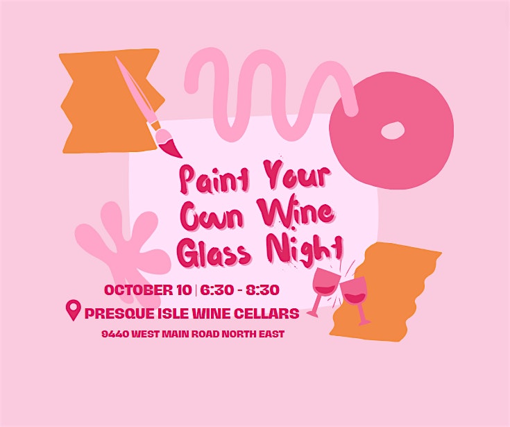 Paint Your Own Wine Glass – North East, PA