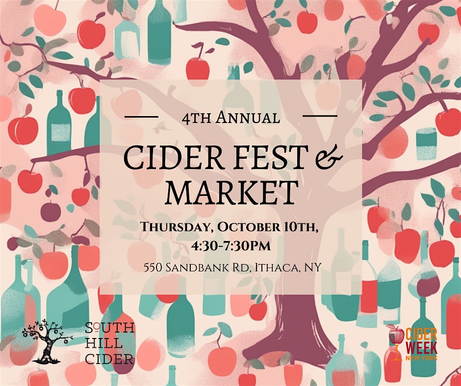 4th Annual Cider Fest & Market hosted by South Hill Cider – Ithaca, NY