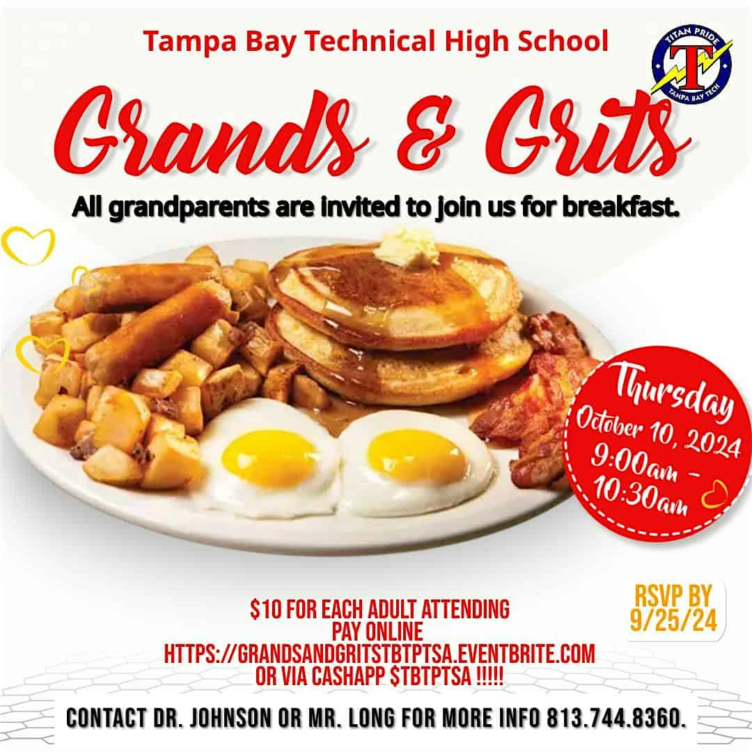 Grands & Grits at Tampa Bay Technical High School – Tampa, FL