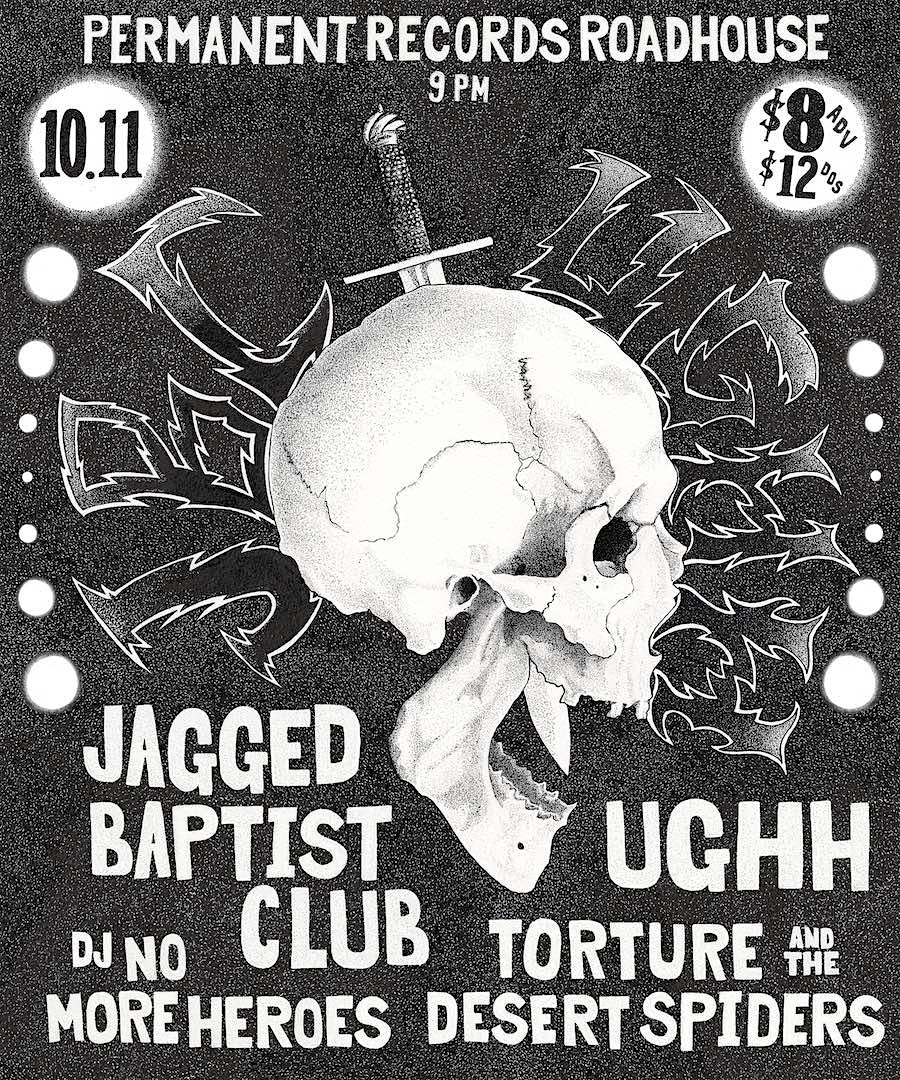 Jagged Baptist Club, UGHH, Torture and the Desert Spiders – Los Angeles, CA