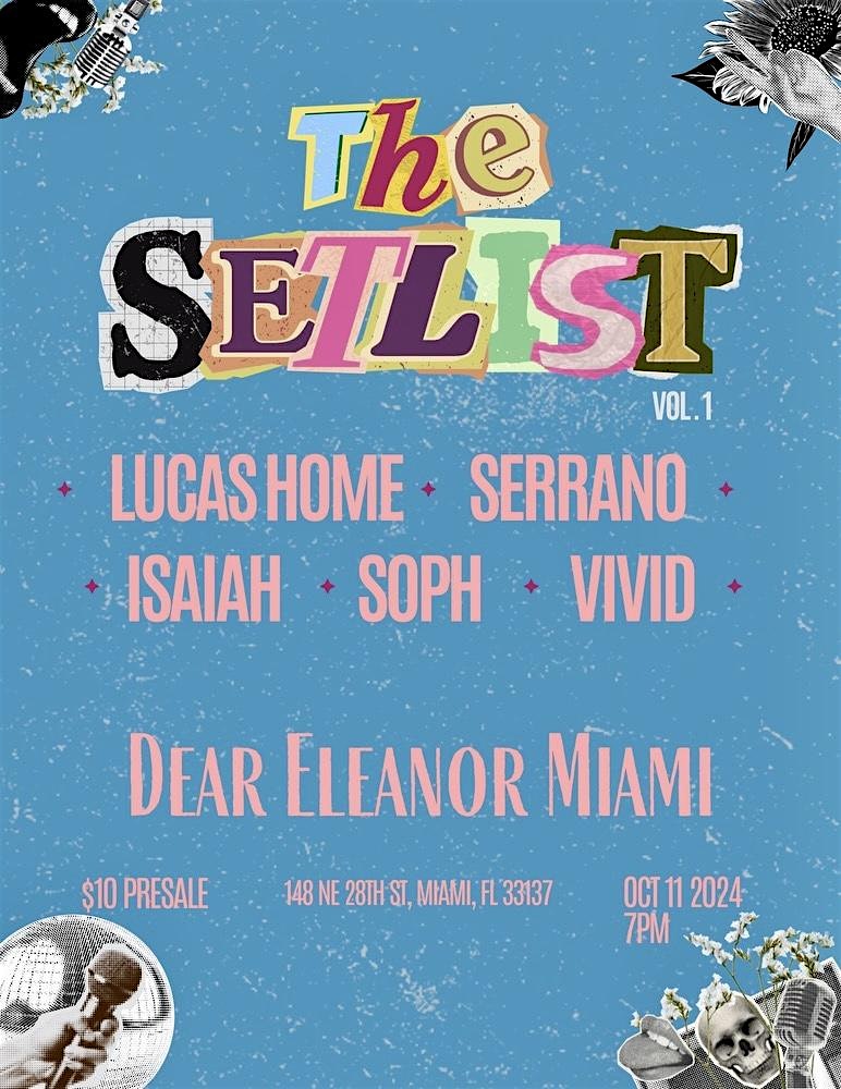 The Setlist: Vol. 1 – Miami, FL