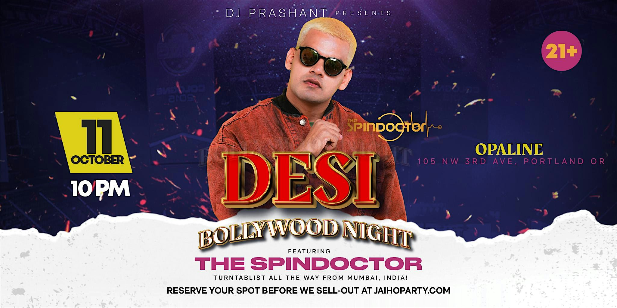 Desi Bollywood Night · Celebrity DJ • The Spindoctor – Portland, OR