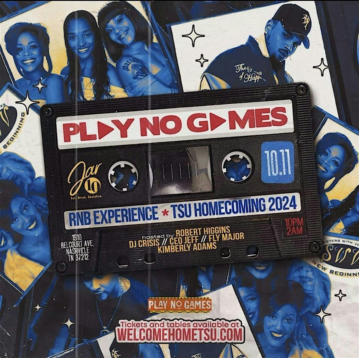 ***PLAY NO GAMES*** TSU Homecoming Alumni R&B Party – Nashville, TN