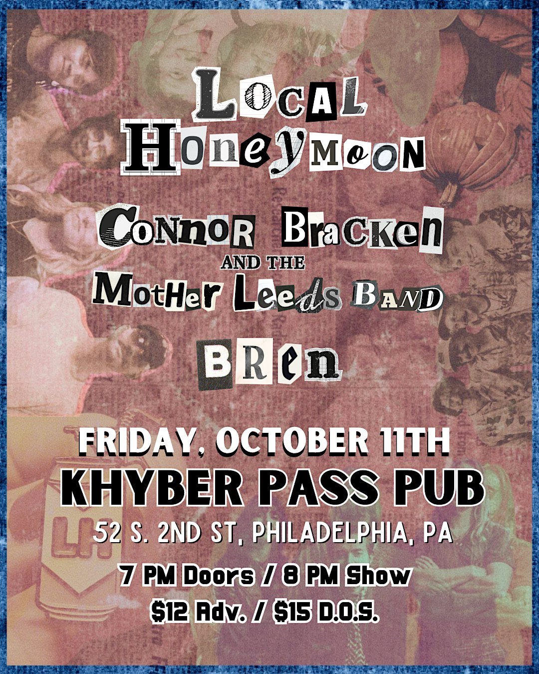 Local Honeymoon / Connor Bracken & The Mother Leeds Band / Bren – Philadelphia, PA