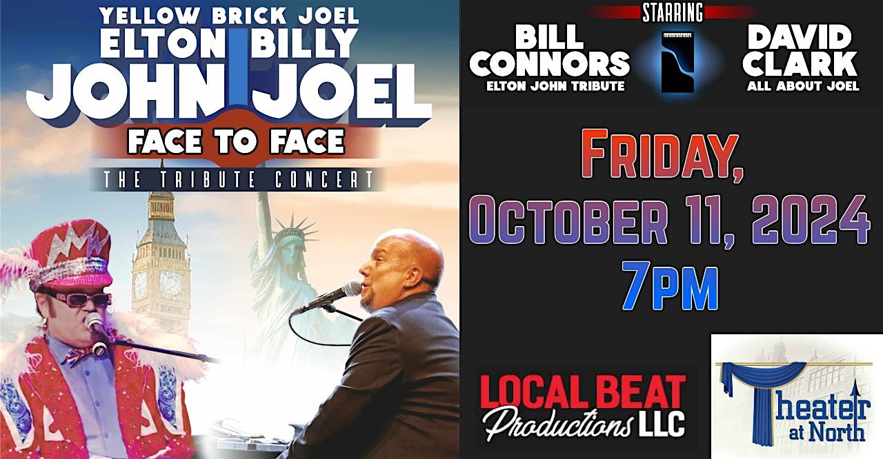 Purchase "Face-to-Face" Elton John and Billy Joel Tribute Concert Tickets: Don't miss this upcoming 2024 Local Event in Scranton