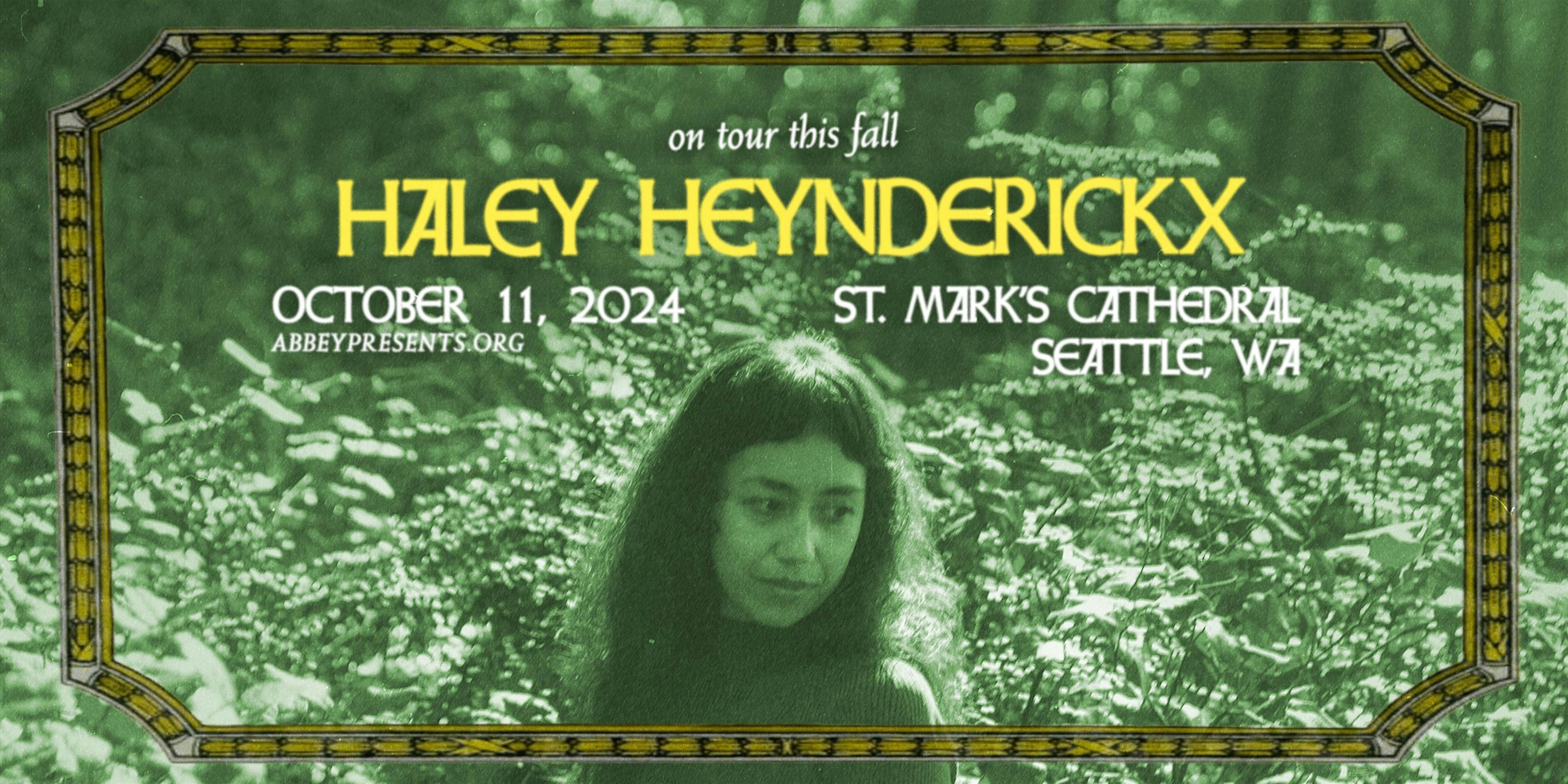 Haley Heynderickx, Chamberlain / Gonzalez @ St. Mark’s Cathedral – SEATTLE – Seattle, WA