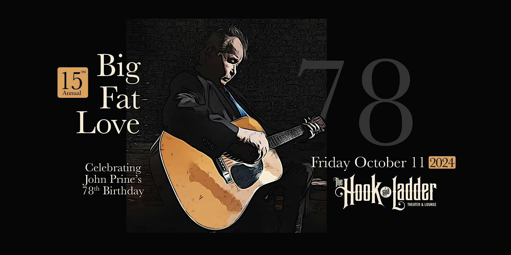 15th Annual Big Fat Love: Celebrating John Prine’s Birthday – Minneapolis, MN