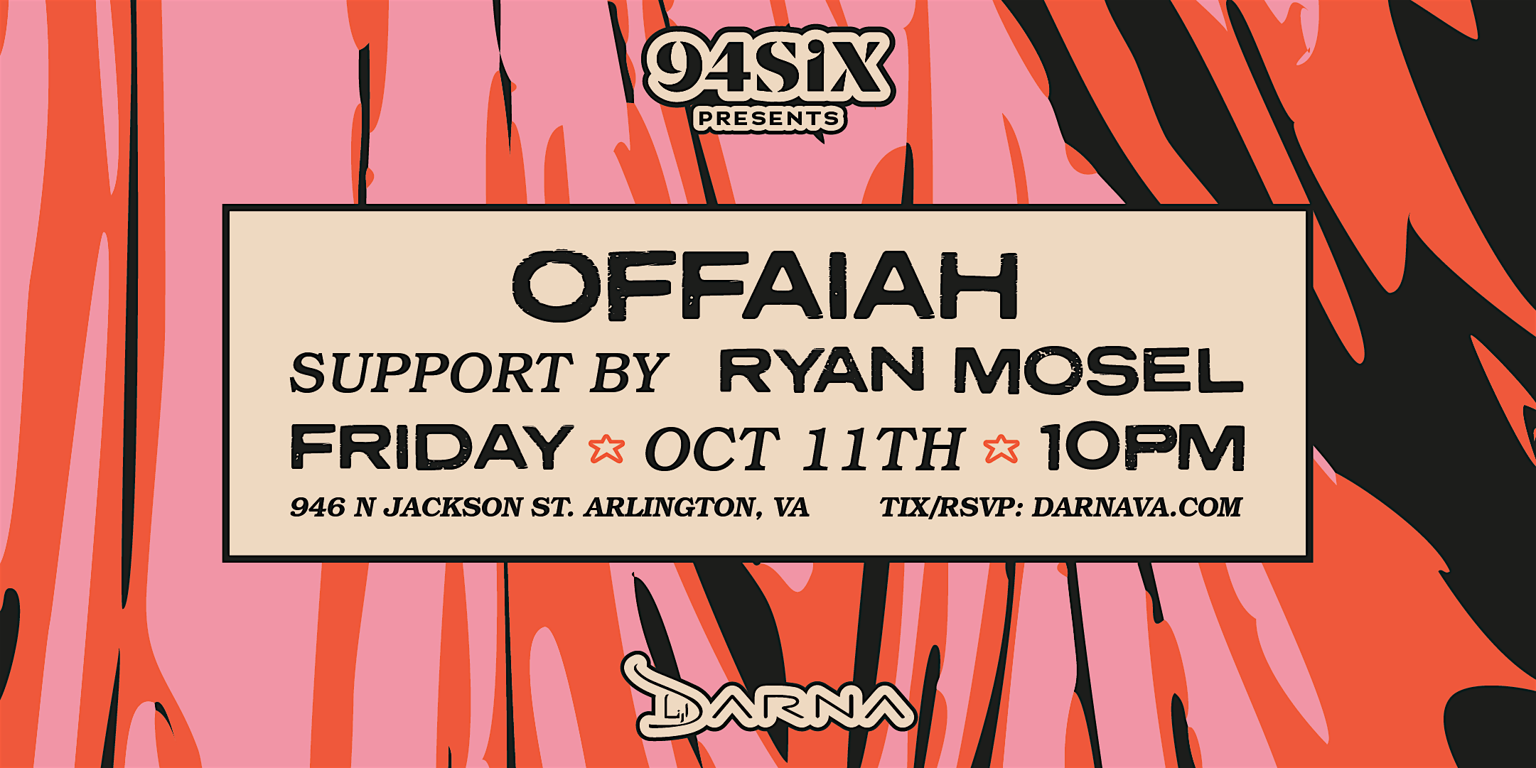 Purchase 94Six presents OFFAIAH and Ryan Mosel Tickets: Don't miss this upcoming 2024 Local Event in Arlington