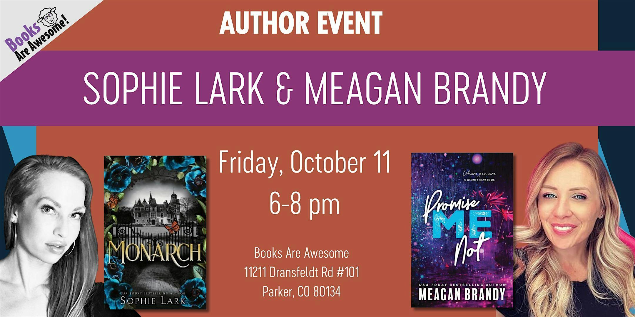 Author Event: “Monarch” by Sophie Lark & “Promise Me Not” by Meagan Brandy – Parker, CO