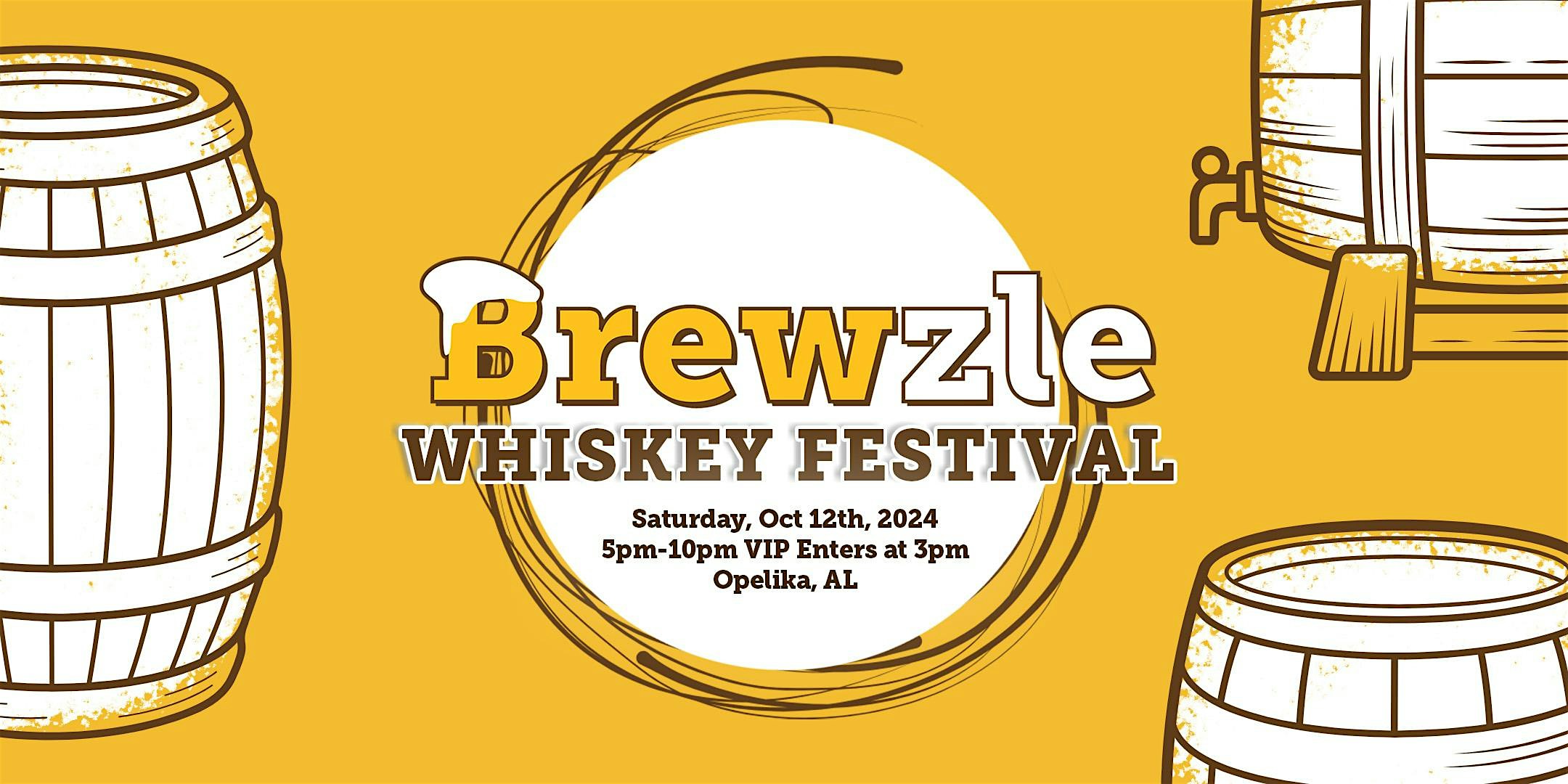 Brewzle Whiskey Festival 2024 – Opelika, AL