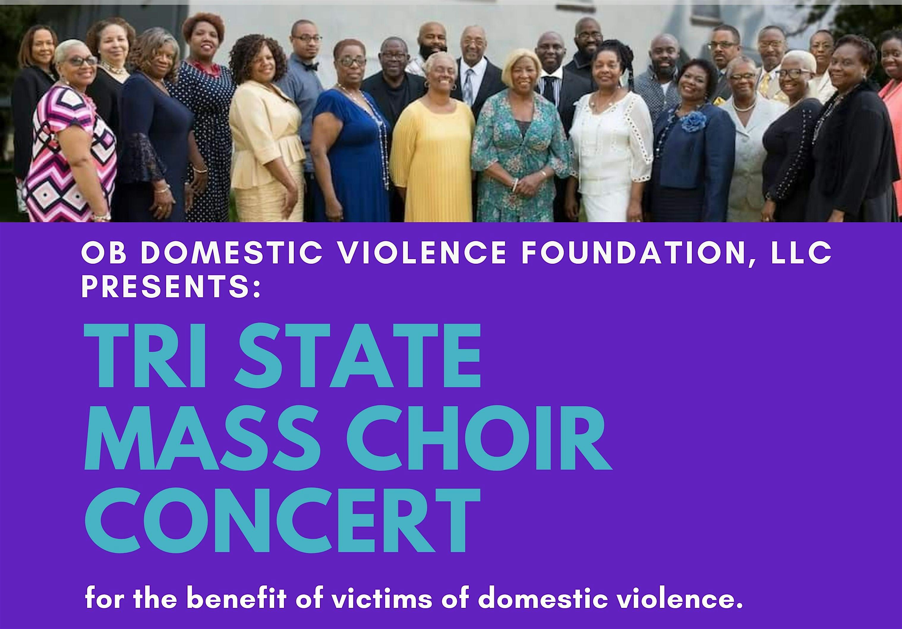 OB Domestic Violence Foundation, LLC presents TRI STATE MASS CHOIR CONCERT – Philadelphia, PA