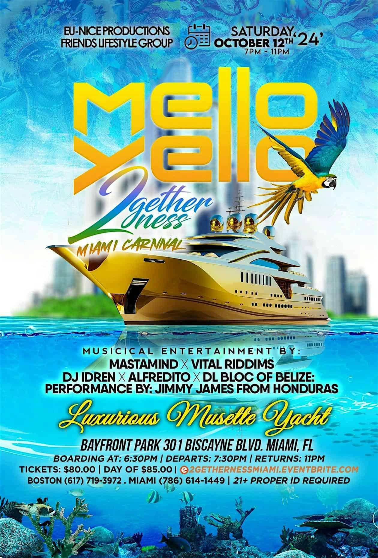 Mello Yello Yacht Cruise | 2getherness Miami Carnival 2024 – Miami, FL