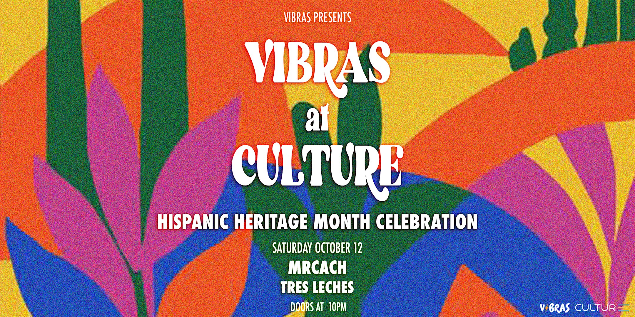 Vibras Presents Hispanic Heritage Month Celebration – (21+) – Washington, DC