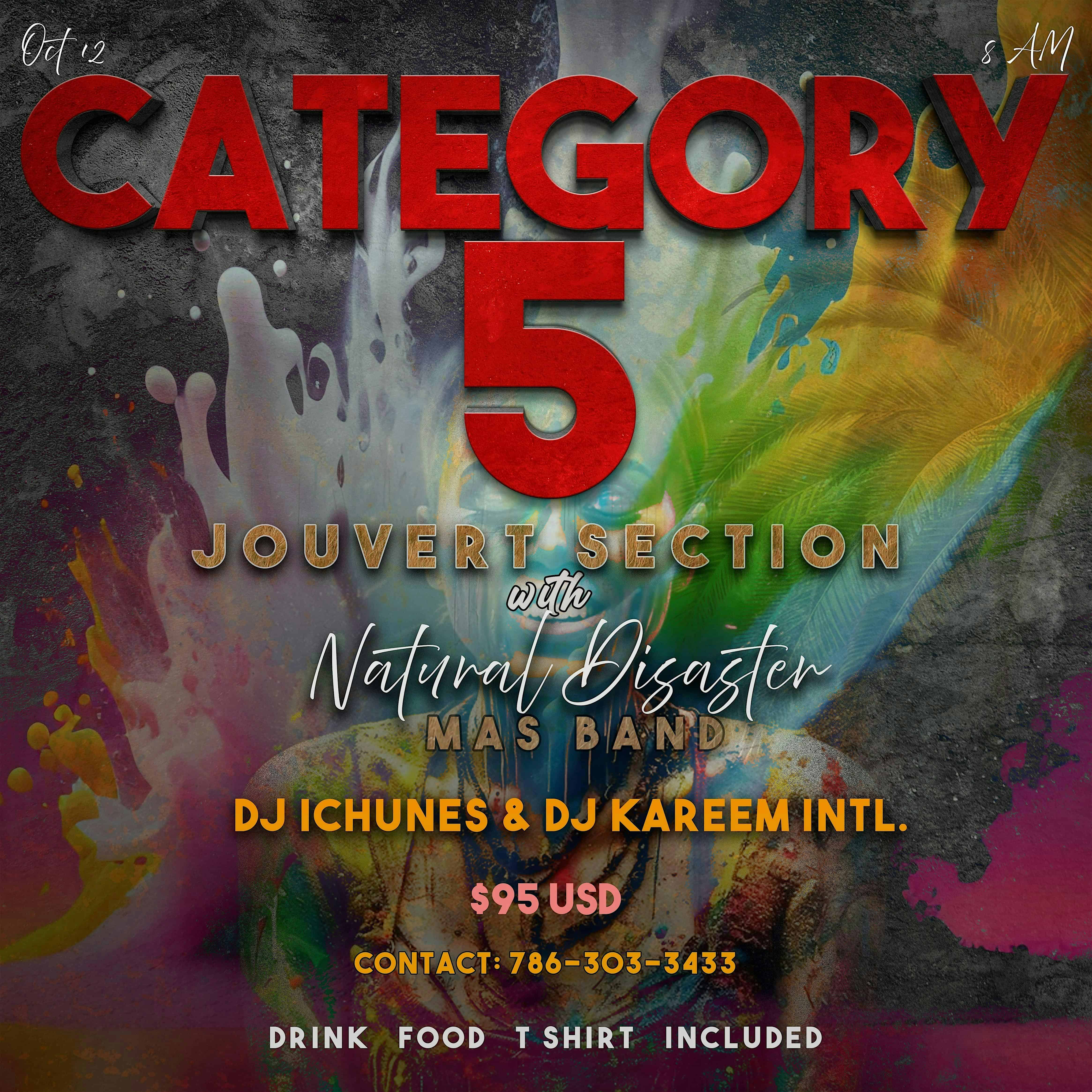 Category 5 Jouvert section – Lauderhill, FL