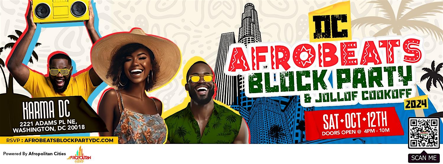 2024 DC Afrobeats Block Party & Jollof Cook-off – Washington DC, DC