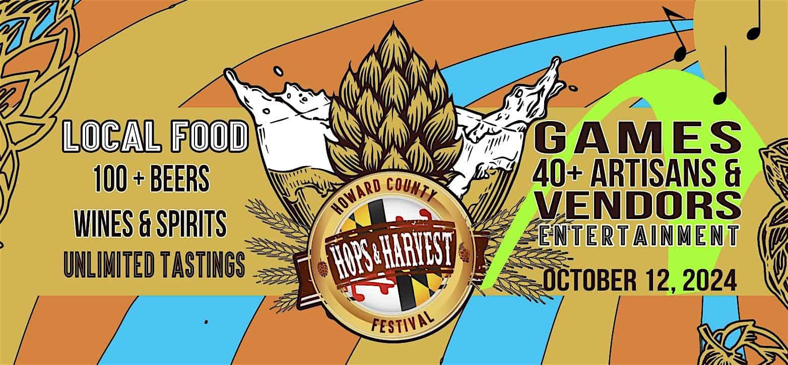 The Hops & Harvest Festival – Columbia, MD