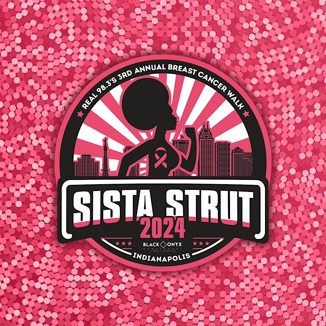 Sista Strut 2024 – Indianapolis, IN