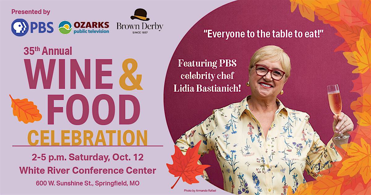 2024 Wine & Food Celebration, ft. Lidia Bastianich – Springfield, MO