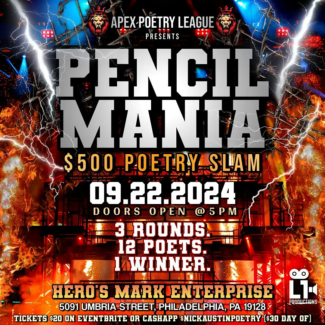 Apex Poetry League Presents PENCILMANIA Poetry Slam – Philadelphia, PA