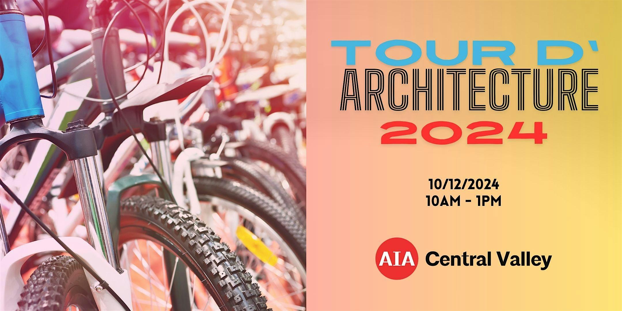 Tour d’Architecture Bike Tour – Sacramento, CA