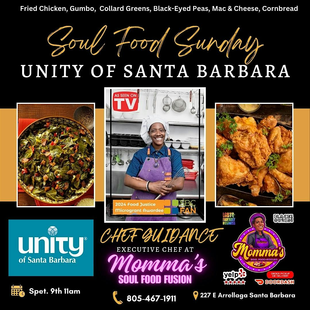 Soul Food Sunday Dinner Hosted by Unity of SB & Momma’s Soul Food Fusion – Santa Barbara, CA