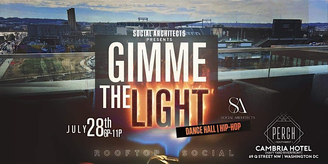 GIMME THE LIGHT ROOFTOP SOCIAL – A FUSION OF DANCE HALL | HIP-HOP – Washington, DC