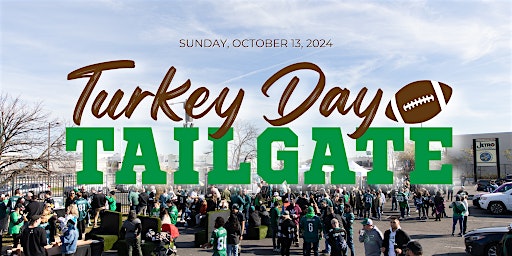 Turkey Day Tailgate 2024 – Philadelphia, PA