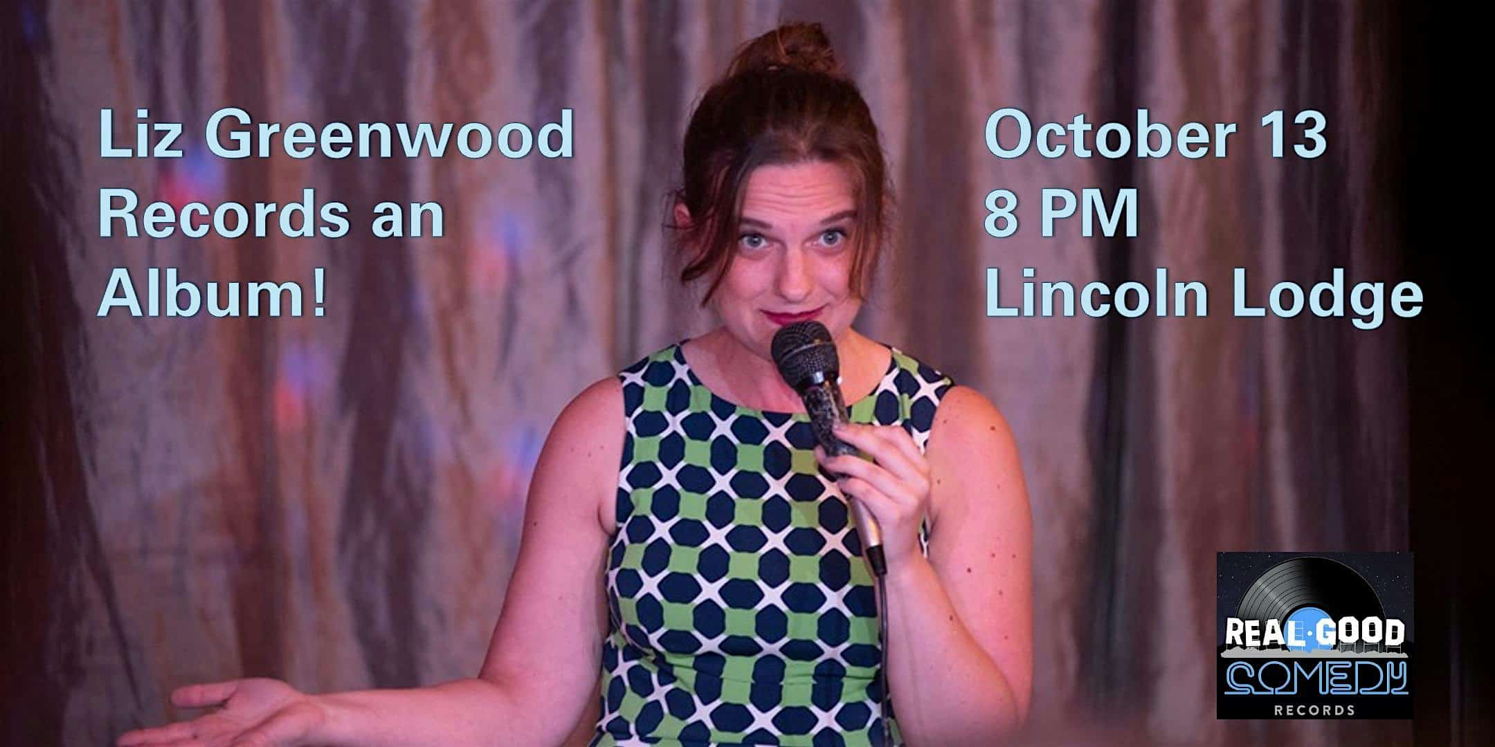 Liz Greenwood Records a Comedy Album! – Chicago, IL