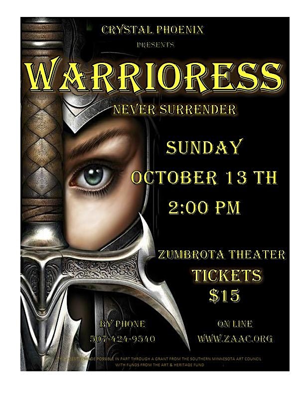 Crystal Phoenix presents Warriors Never Surrender – Zumbrota, MN