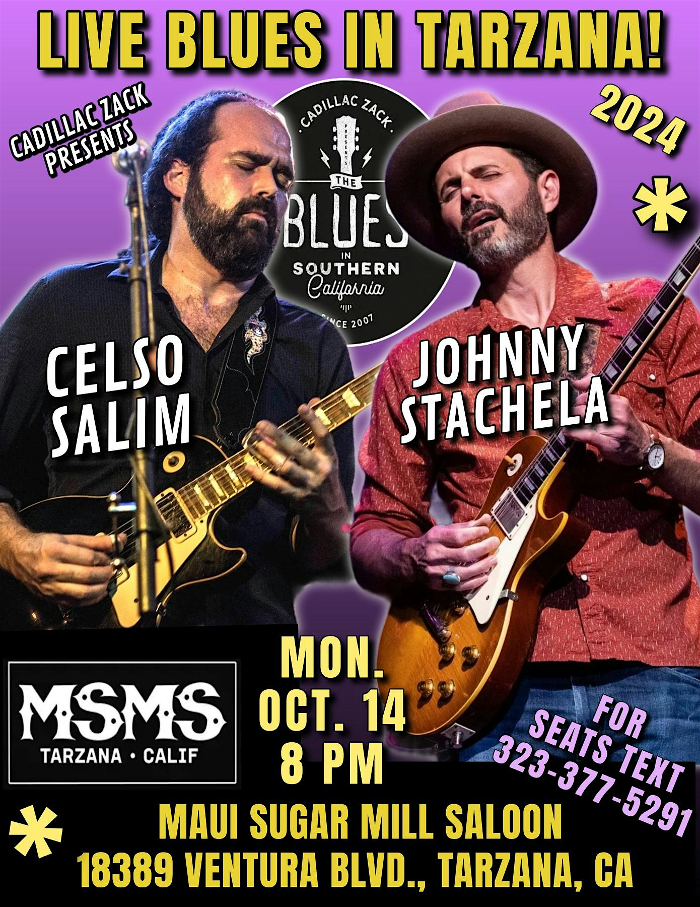 JOHNNY STACHELA & CELSO SALIM – Blues Guitar Greats – in Tarzana! – Los Angeles, CA