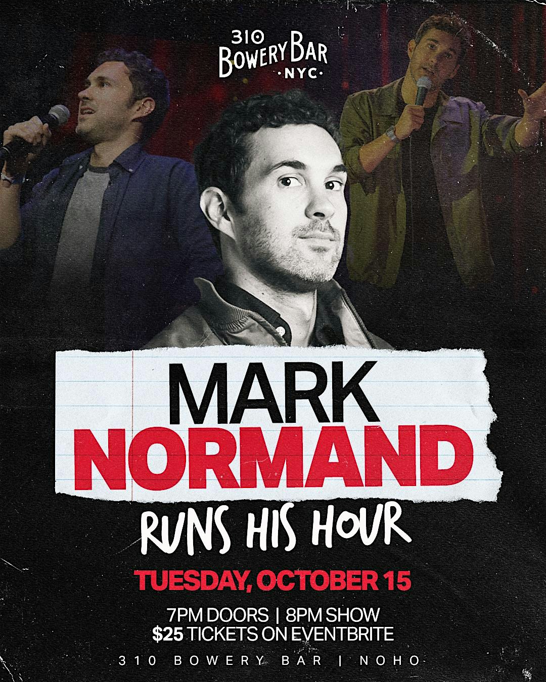 Mark Normand Runs His Hour @ 310 Bowery Bar NYC – New York, NY