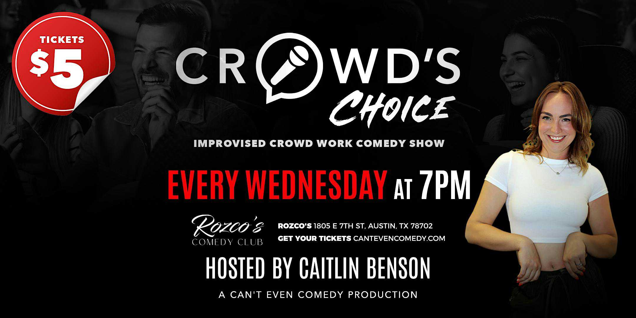 CROWD’S CHOICE COMEDY SHOW: $5 TICKETS – Austin, TX