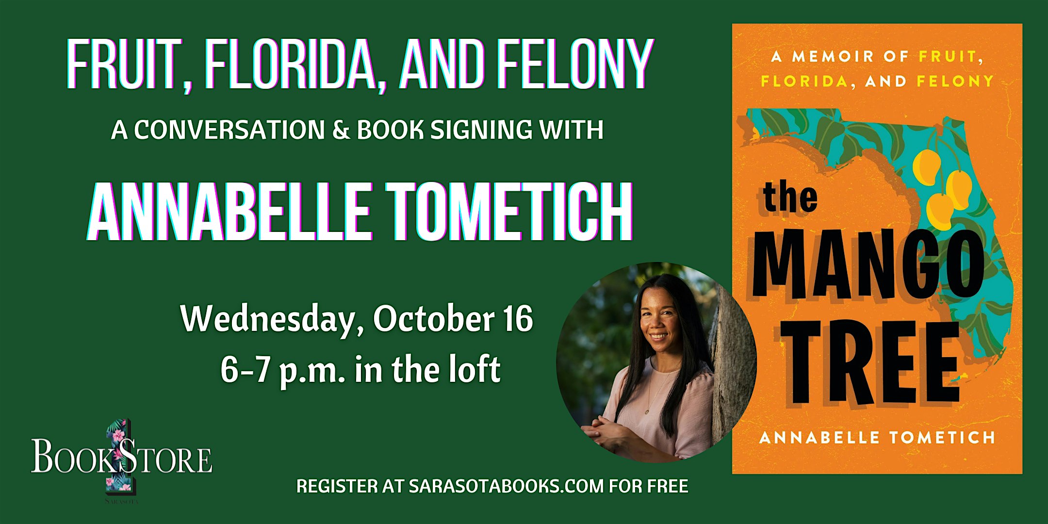 Fruit, Florida, and Felony with Annabelle Tometich – Sarasota, FL