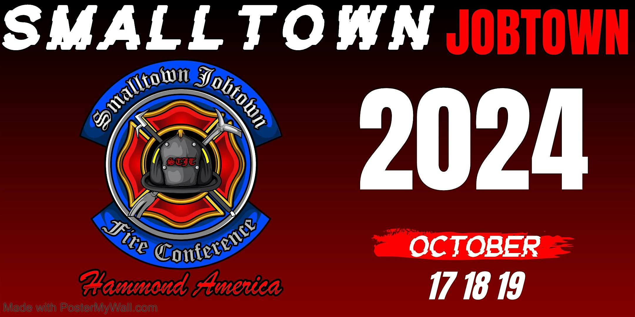 Small Town Jobtown Fire Conference 2024 – Hammond, LA